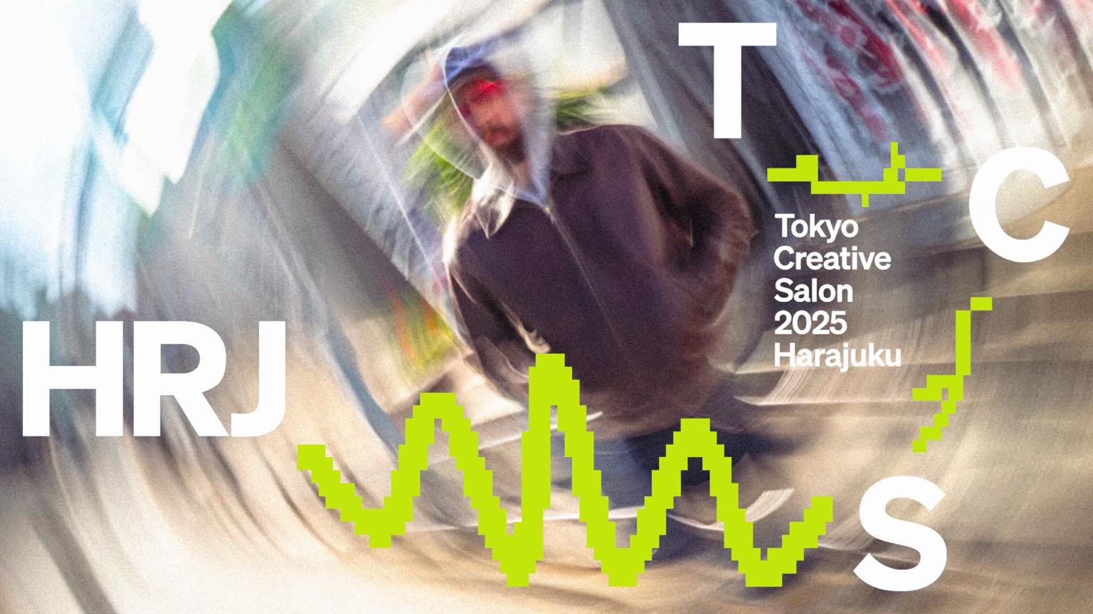 Tokyo Creative Salon 2025 Harajuku